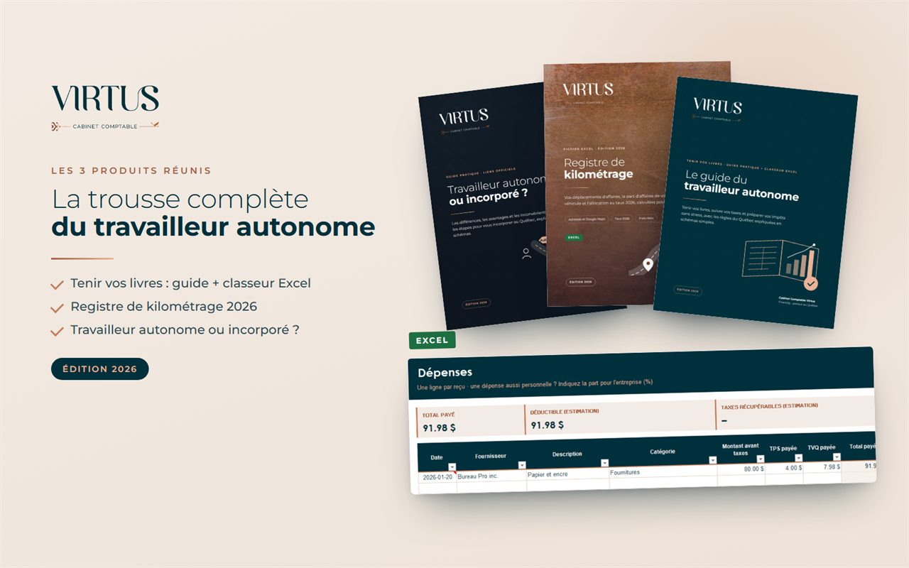 La trousse complète du travailleur autonome : le guide Tenir vos livres, le registre de kilométrage, le guide Autonome ou incorporé et le classeur Excel